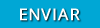 ENVIAR